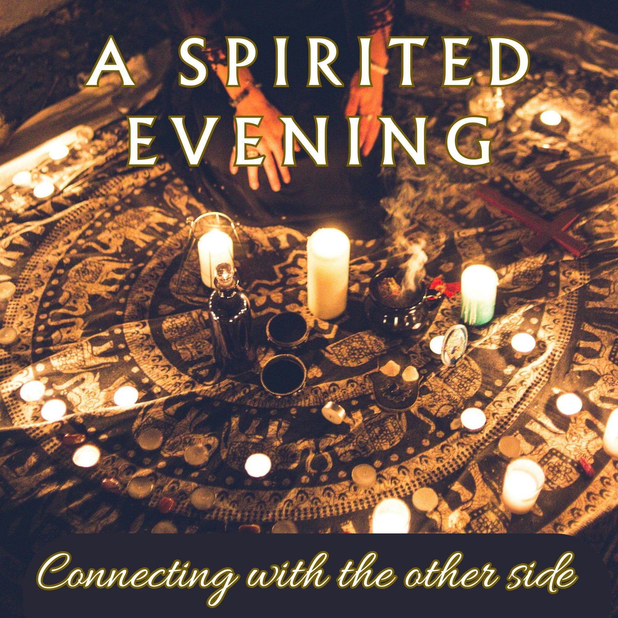 A Spirited Evening Connecting with the Other Side