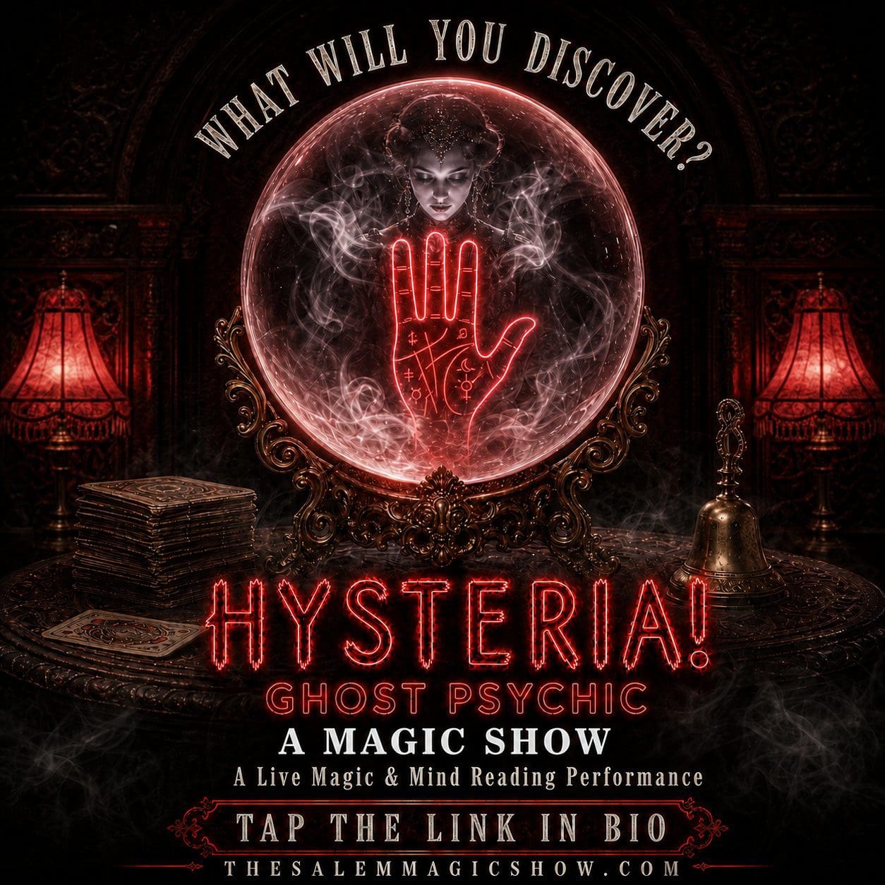 The Salem Haunted Magic Show: Hysteria Ghost Psychic