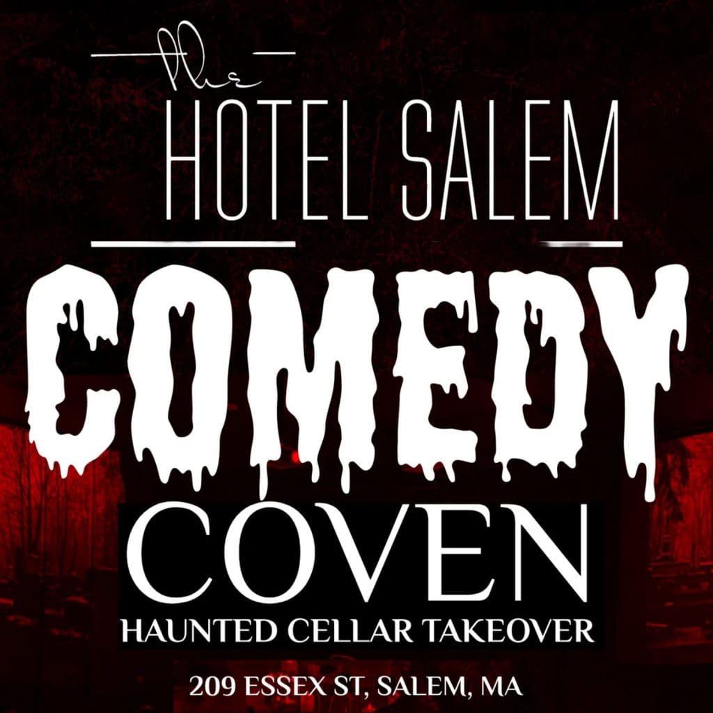 Salem's Comedy Coven- Hotel Salem Takeover